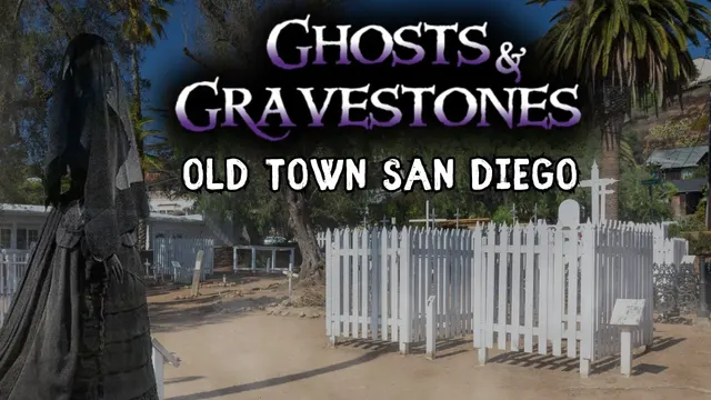 Ghosts and Gravestones San Diego